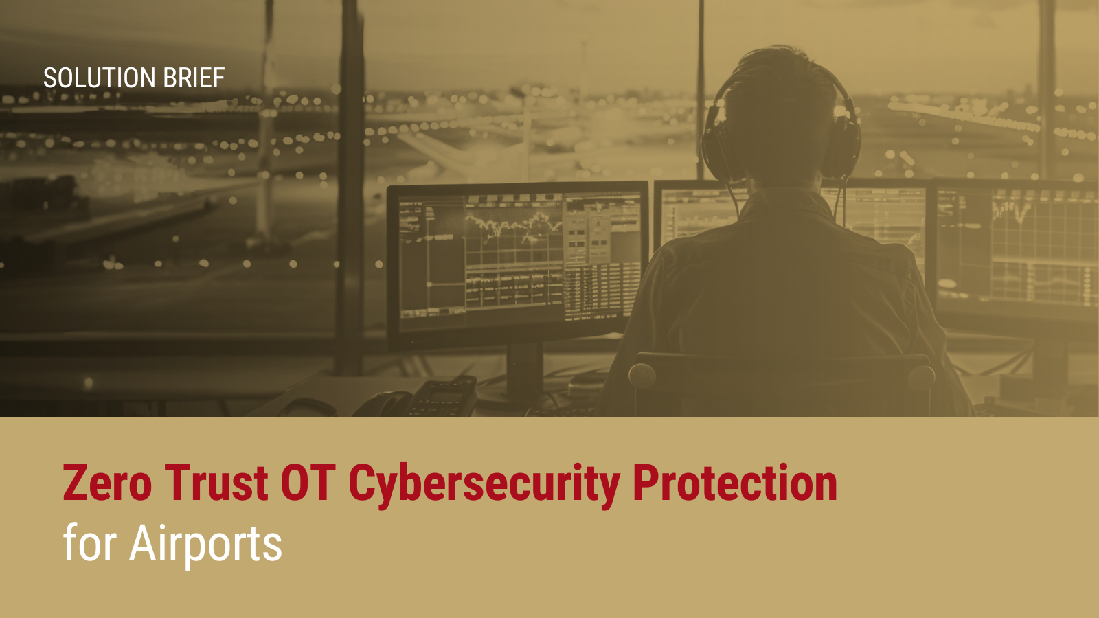 Zero Trust OT Cybersecurity Protection for Airports